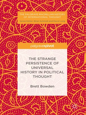 cover image of The Strange Persistence of Universal History in Political Thought